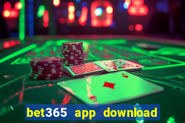 bet365 app download play store